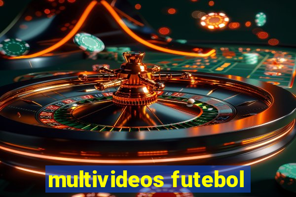 multivideos futebol